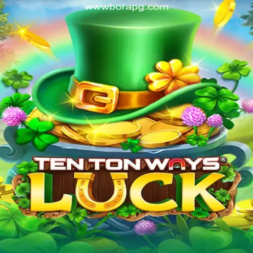 Exploring the Exciting World of TenTonWaysLuck with BORAPG